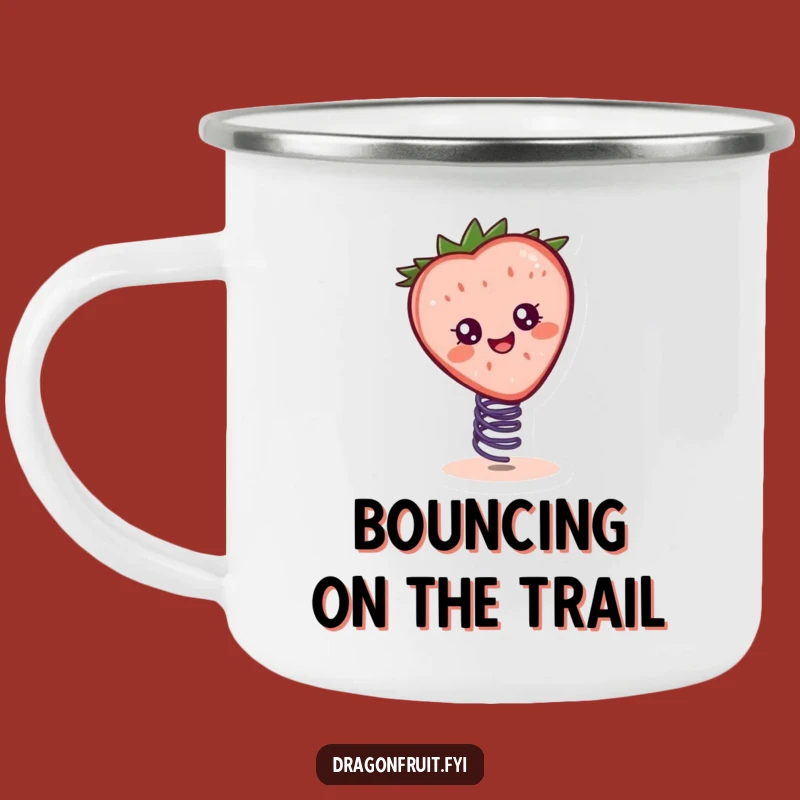 Funny Cheerful Strawberry Slice Camping Mug: Bouncy & Hilarious Outdoor Cup