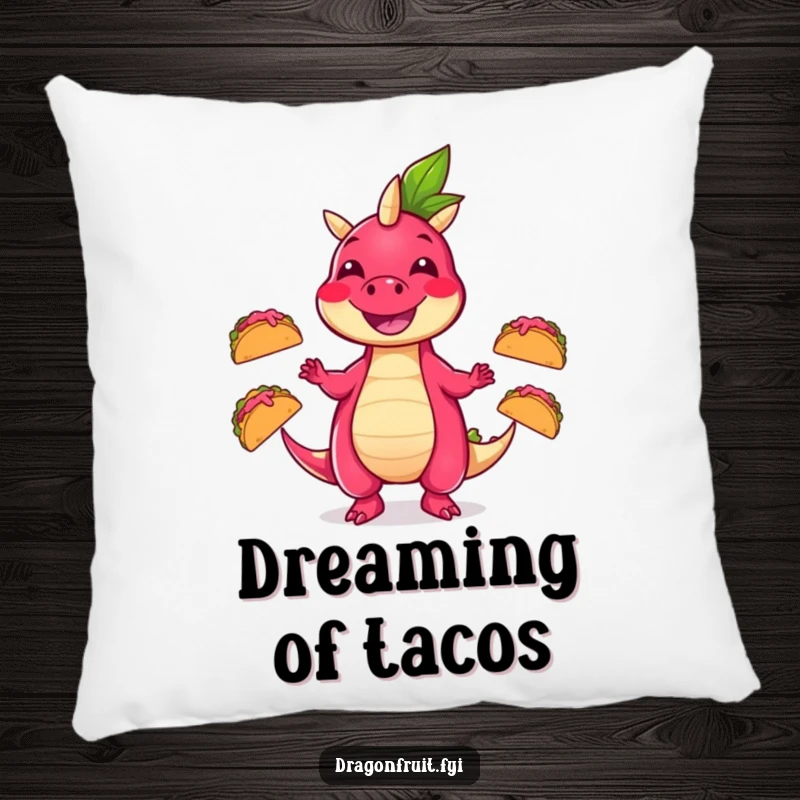 Funny pillow featuring a happy dragonfruit character juggling three tiny, dancing tacos, offering comfort with a comedic twist.