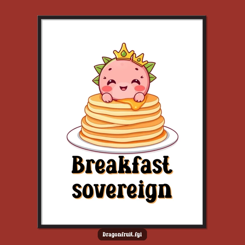 Funny Dragonfruit Digital Art: Royal Pancake Print, Instant Breakfast Decor