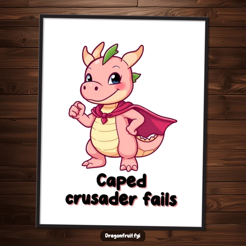 Funny Dragonfruit Digital Art Print of a character in a hilariously awkward superhero pose, ready to add humor.