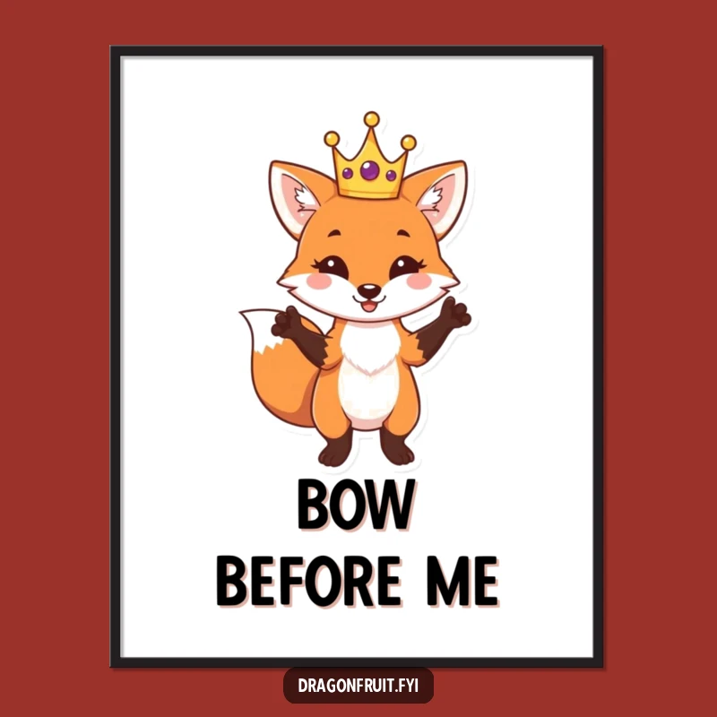 Funny Fox King Poster - Dramatic Crowned Animal Art for a Humorous Home Accent