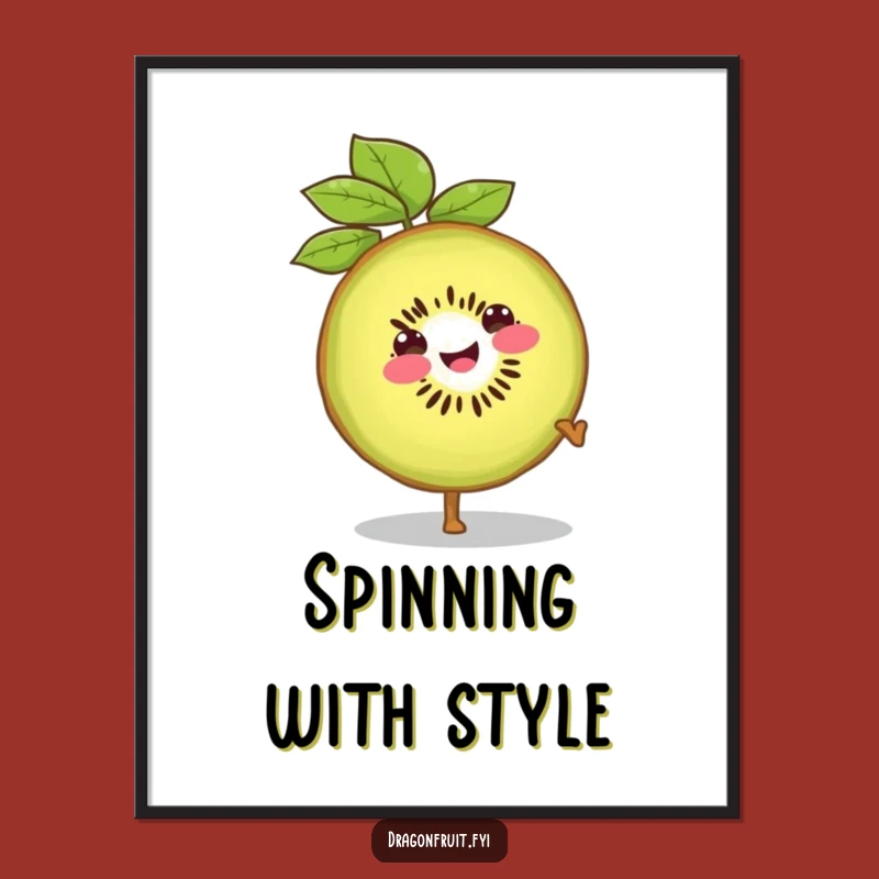 Funny Smiling Kiwi Slice Poster: Cartwheel & Hilarious Wall Art