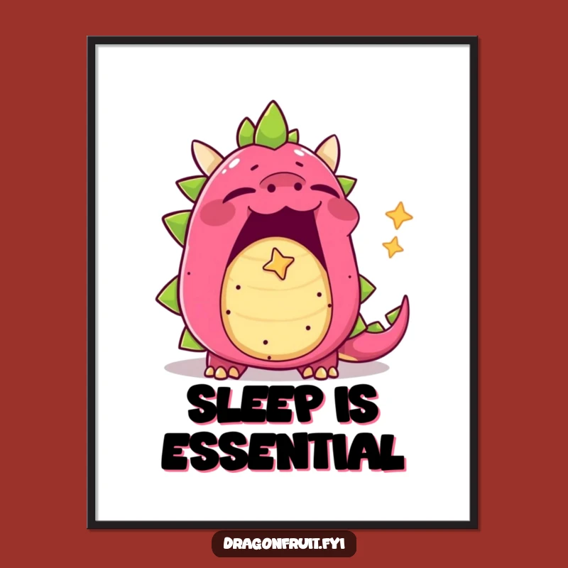 Funny Yawning Dragonfruit Poster - Sweet Dreams Wall Art Gift!