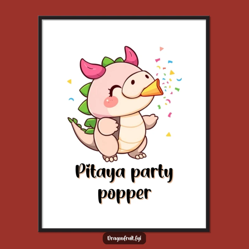 Free Printable Dragonfruit Art: Funny Confetti Blowout Downloadable Wall Decor