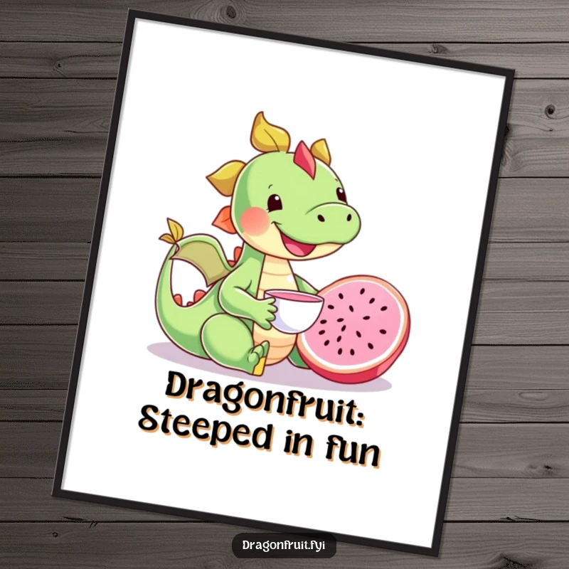 Funny Free Printable Wall Art: Happy Dragonfruit Having a Tiny Tea Party with a Teacup, Radiating Joy and Whimsy.