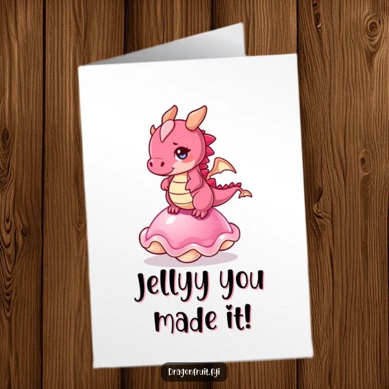 Funny Free Printable Birthday Card: Dragonfruit character hilariously struggles to balance on a shaky jelly, celebrating with birthday cheer.