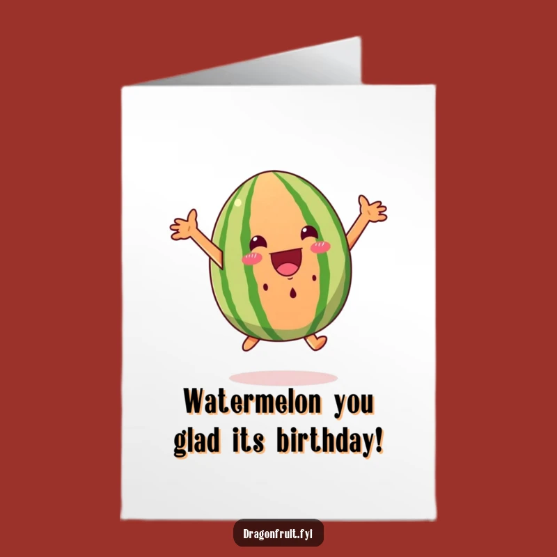 Free Printable Birthday Card: Funny Leaping Watermelon Wedge Excitement Downloadable Gift