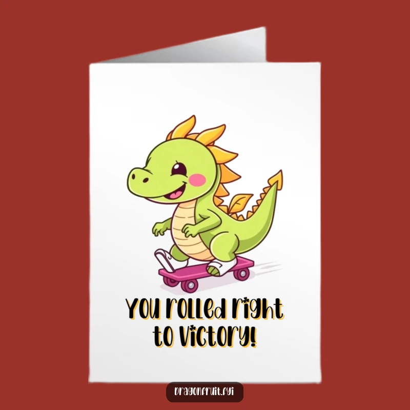 Free Printable Congrats Card: Dragonfruit Skater - Funny Downloadable Achievement Gift!