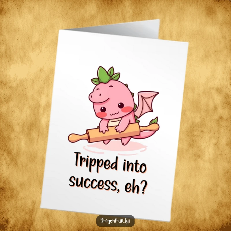 Funny Free Printable Congratulations Card illustrating a blushing dragonfruit character stumbling over a rolling pin, a moment of adorable chaos.