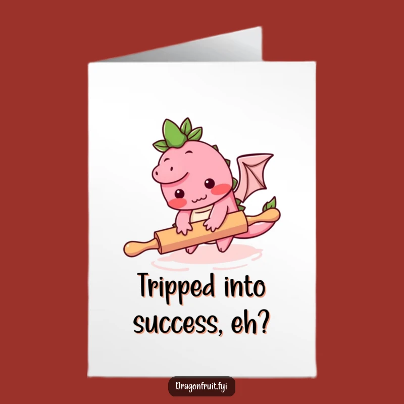 Free Printable Congrats Card: Dragonfruit Mishap, Funniest Downloadable Gift!