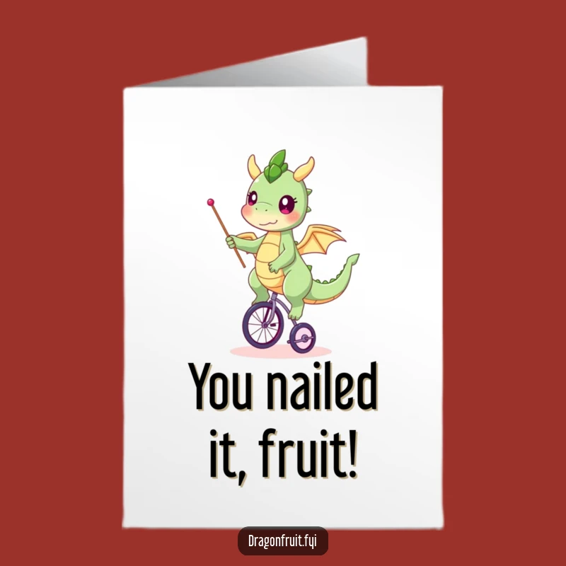 Free Printable Dragonfruit Congrats Card: Unicycle Triumph Downloadable Gift