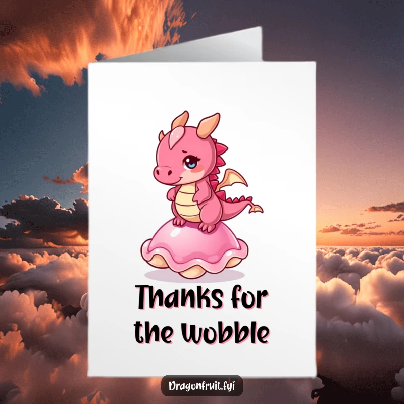 Funny Free Printable Thank You Card: Dragonfruit character comically balancing on jelly, expressing thanks with a silly twist.