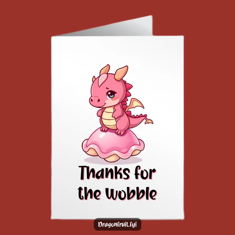 Free Printable Thank You Card Dragonfruit Jelly Humor Downloadable Gift