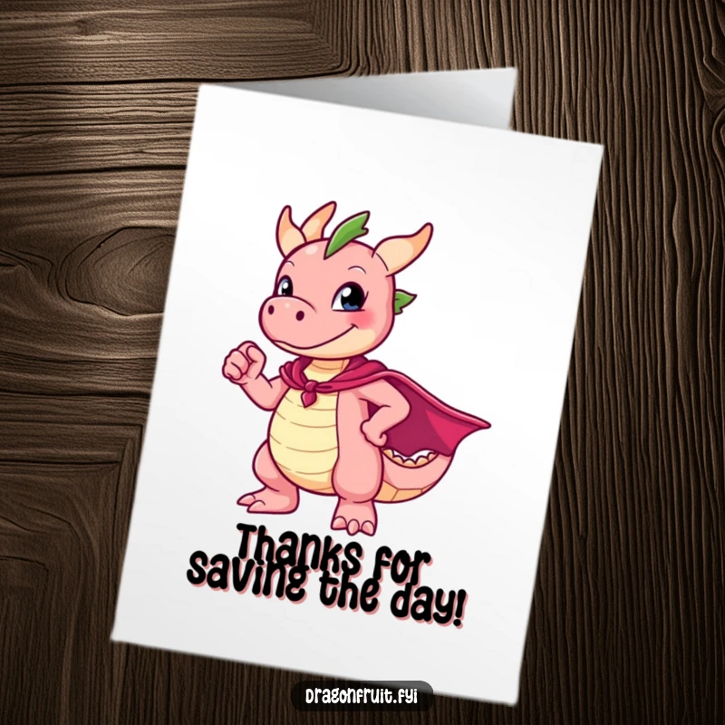Funny free printable thank you card: a dragonfruit character in a cape striking a valiant yet comical pose.