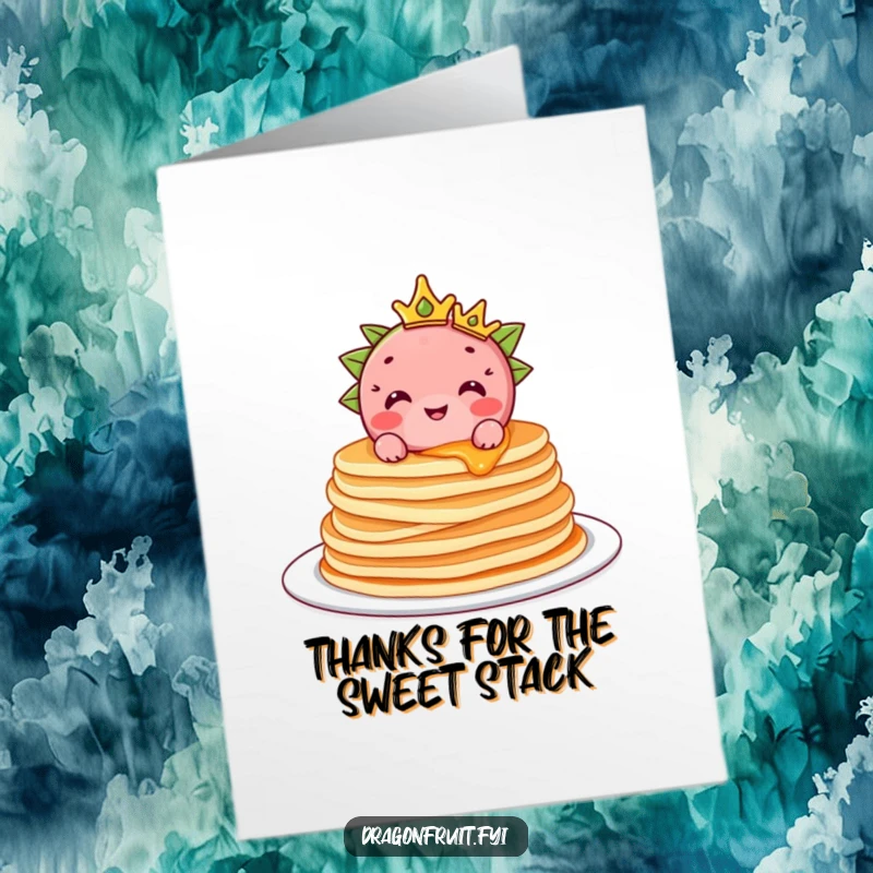 Funny Free Printable Thank You Card: A crowned dragonfruit sits proudly on pancakes, a delicious thank you note.
