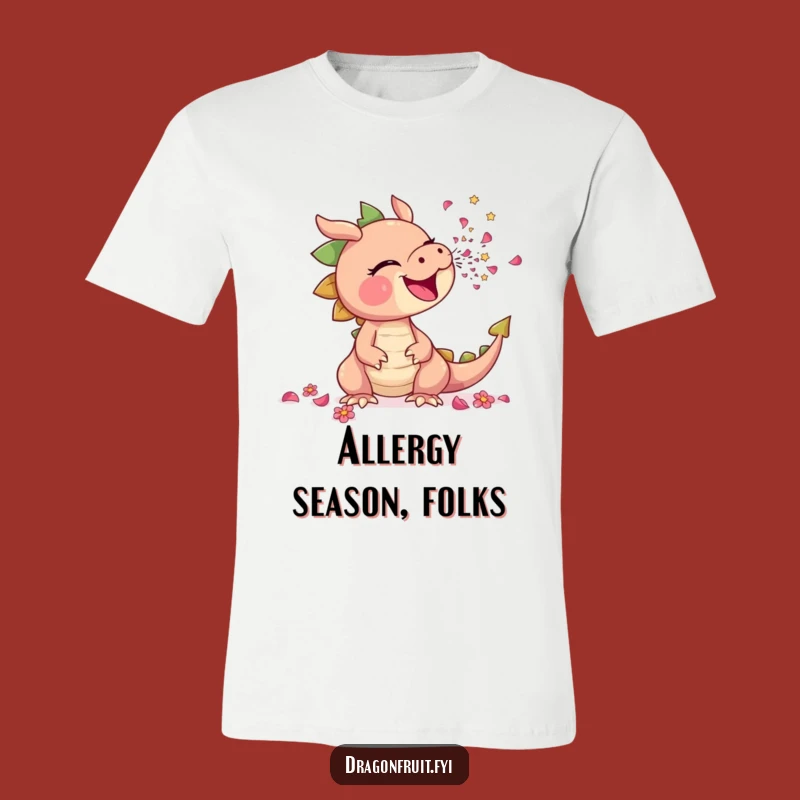 Funny Petal Sneeze Dragonfruit T-Shirt: Wearable Floral Fun!